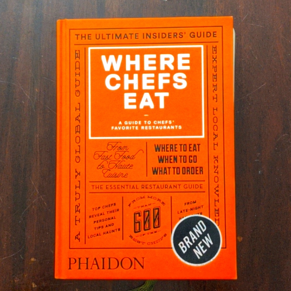 Where Chefs Eat Restaurant Guide Book